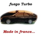 Fuego Turbo made in france